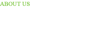 ABOUT US Our mission is to provide the best service with the best people to do our bit to make your project the best it can be.